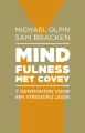 Mindfulness met Covey