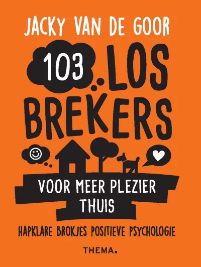 103 losbrekers voor meer plezier thuis