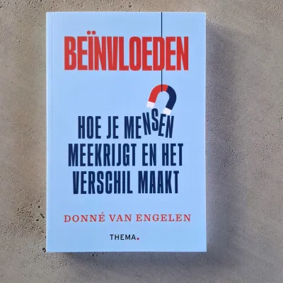 Beïnvloeden: hoe je mensen meekrijgt en het verschil maakt