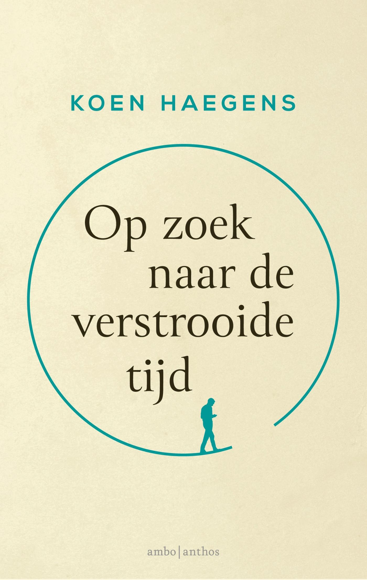 Op Zoek Naar De Verstrooide Tijd | Ebook | Koen Haegens | Thema.nl