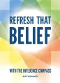 Refresh that Belief!