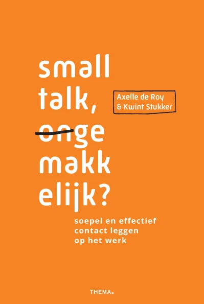 Smalltalk ongemakkelijk?