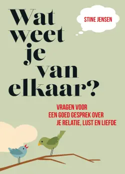 Wat weet je van elkaar?